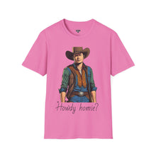 Load image into Gallery viewer, Tony &quot;Howdy Homie?&quot; T-Shirt
