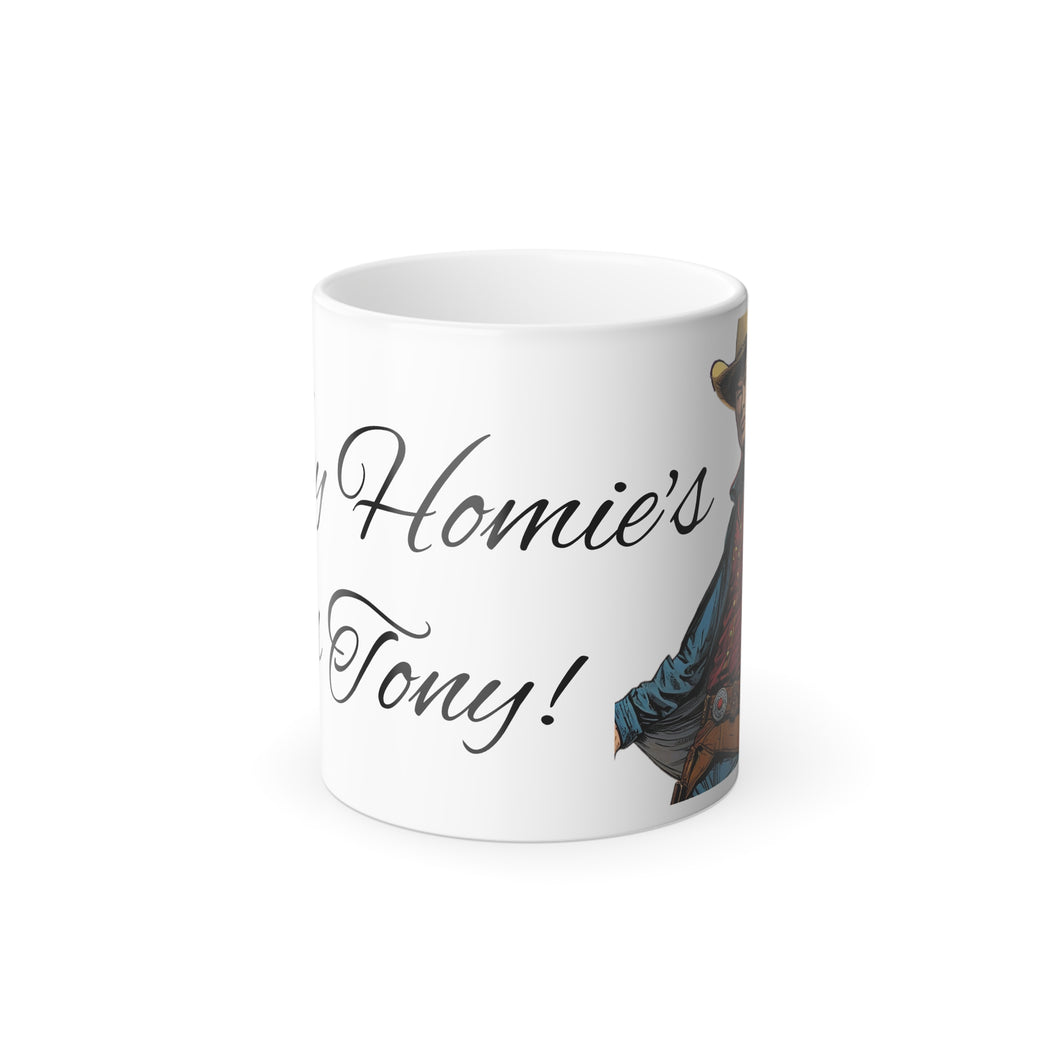 Hey Homie's it's Tony 11oz Mug