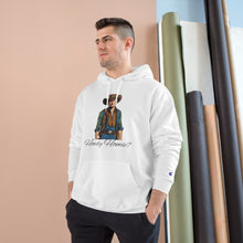 Load image into Gallery viewer, Tony &quot;Howdy Homie?&quot; - Champion Hoodie
