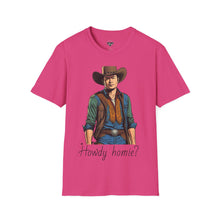 Load image into Gallery viewer, Tony &quot;Howdy Homie?&quot; T-Shirt
