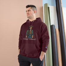 Load image into Gallery viewer, Tony &quot;Howdy Homie?&quot; - Champion Hoodie
