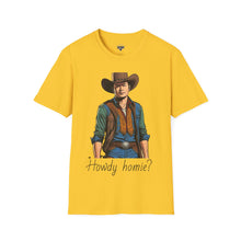 Load image into Gallery viewer, Tony &quot;Howdy Homie?&quot; T-Shirt
