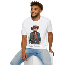 Load image into Gallery viewer, Tony &quot;Howdy Homie?&quot; T-Shirt
